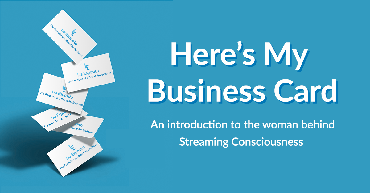 Business cards falling with the text "Here's My Business Card An introduction to the woman behind Streaming Consciousness"