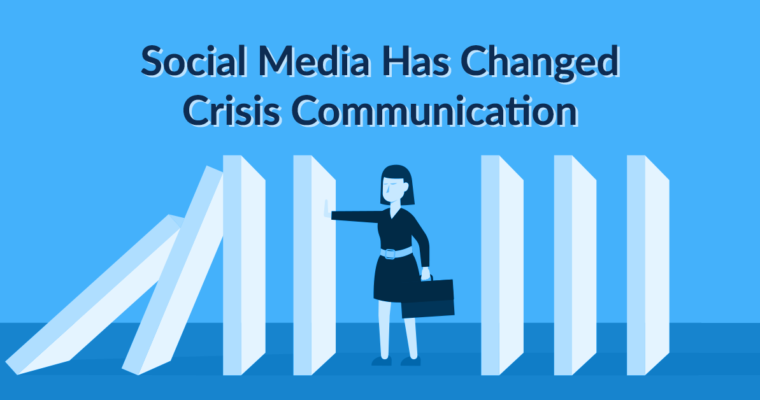 Social Media Has Changed Crisis Communication